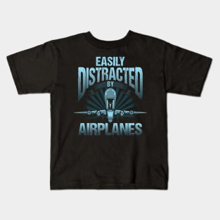 Easily Distracted By Airplanes Aviation Pilot Pun Kids T-Shirt